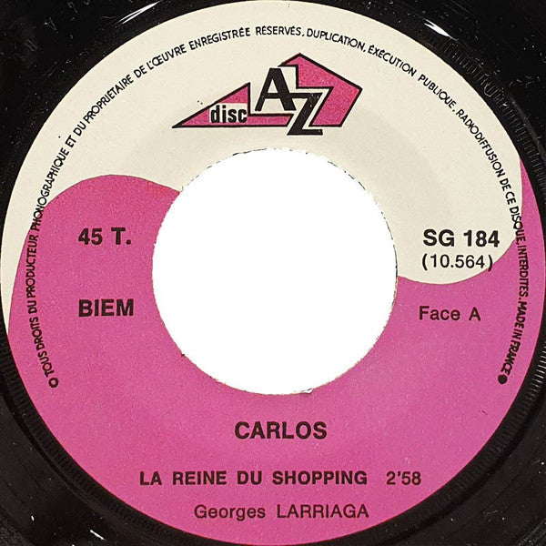 Carlos (3) - La Reine Du Shopping / Qu'est Ce Qu'on Était Heureux En 1932