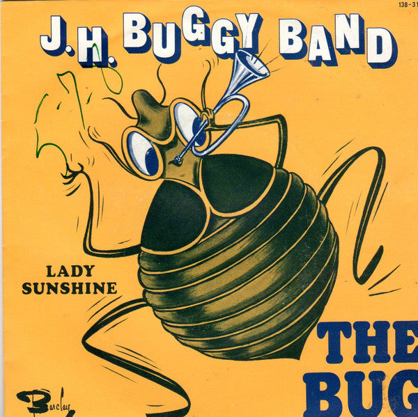 J.H. Buggy Band -The Bug