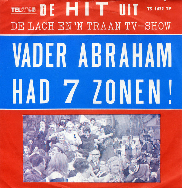 Johnny En De Feestneuzen* -Vader Abraham Had 7 Zonen!
