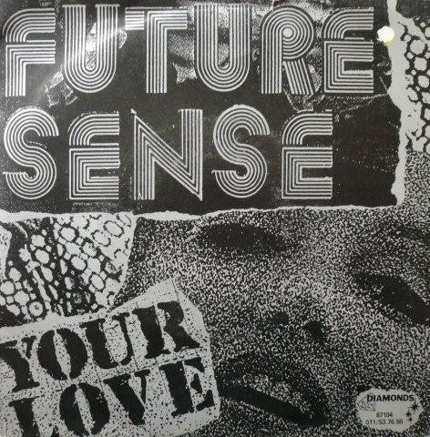 Future Sense -Your Love