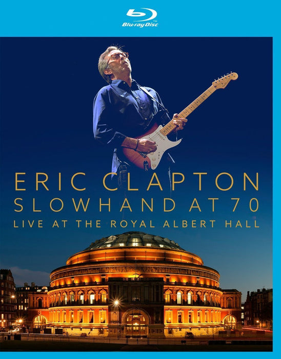 Eric Clapton -Slowhand At 70: Live At The Royal Albert Hall