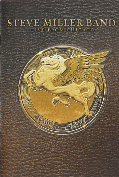 Steve Miller Band -Live From Chicago