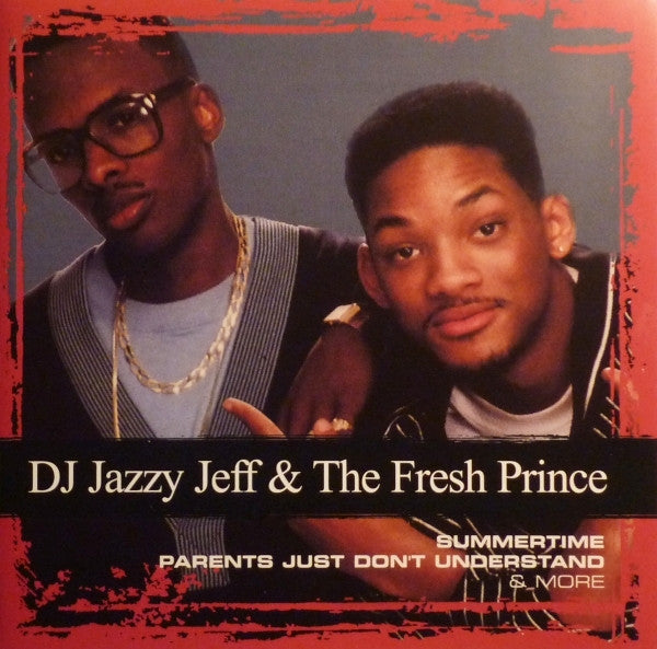 DJ Jazzy Jeff & The Fresh Prince -Collections