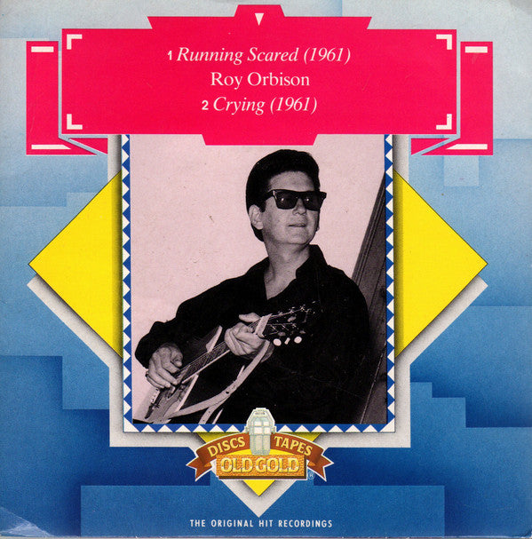 Roy Orbison -Running Scared / Crying