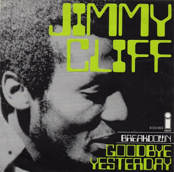Jimmy Cliff -Goodbye Yesterday