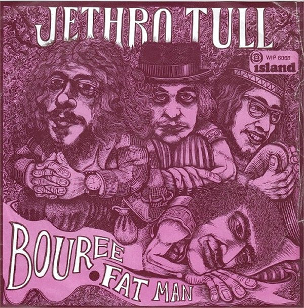 Jethro Tull -Bourée / Fat Man