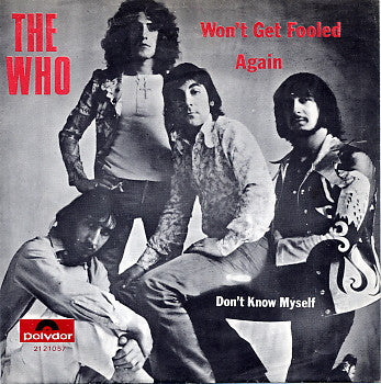 The Who -Won't Get Fooled Again