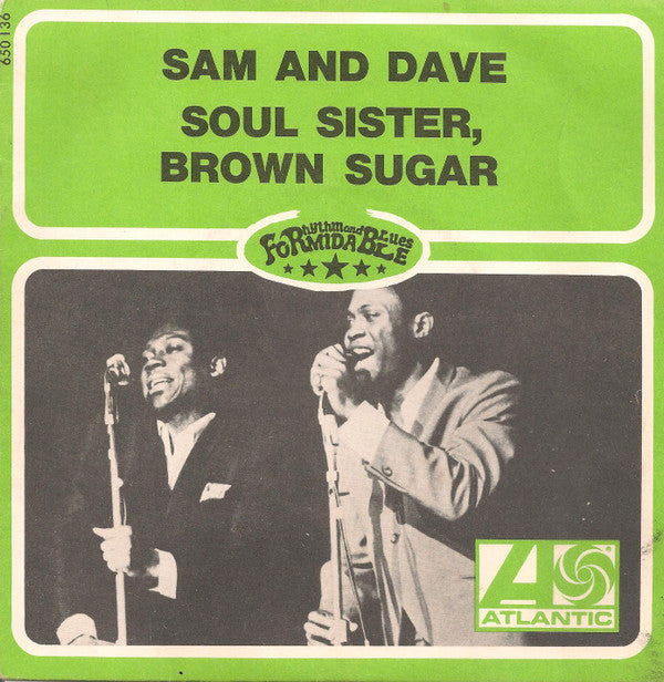 Sam And Dave* - Soul Sister, Brown Sugar