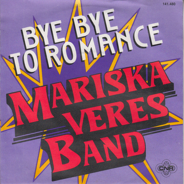 Mariska Veres Band -Bye Bye To Romance