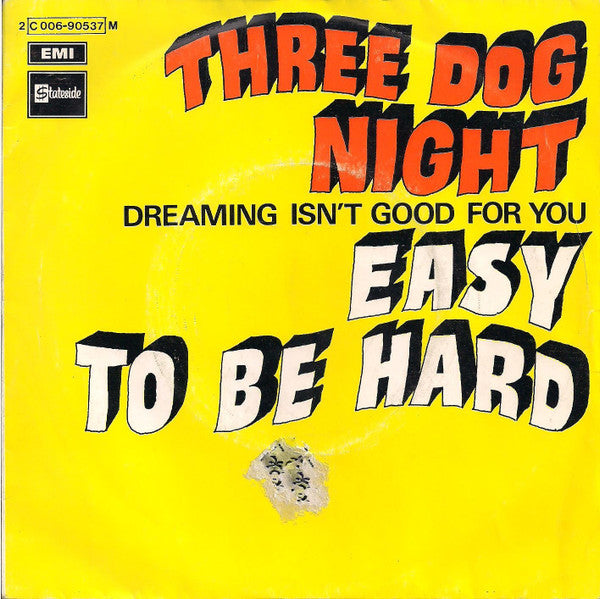 Three Dog Night - Easy To Be Hard