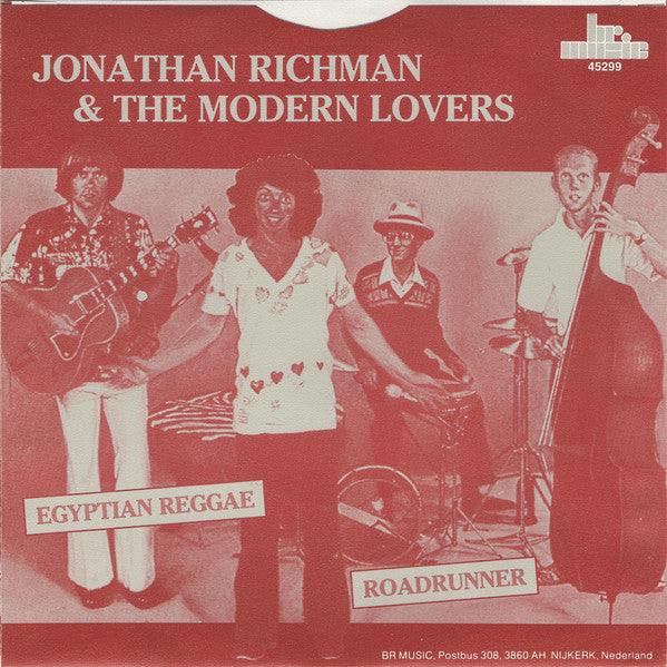 Jonathan Richman & The Modern Lovers -Egyptian Reggae / Roadrunner