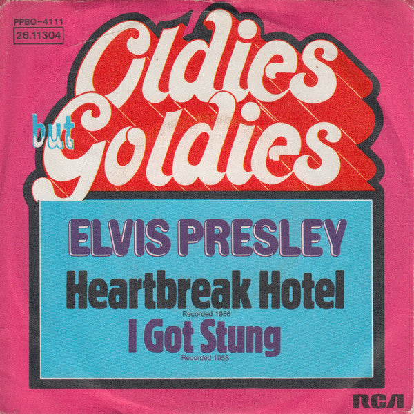 Elvis Presley -Heartbreak Hotel / I Got Stung