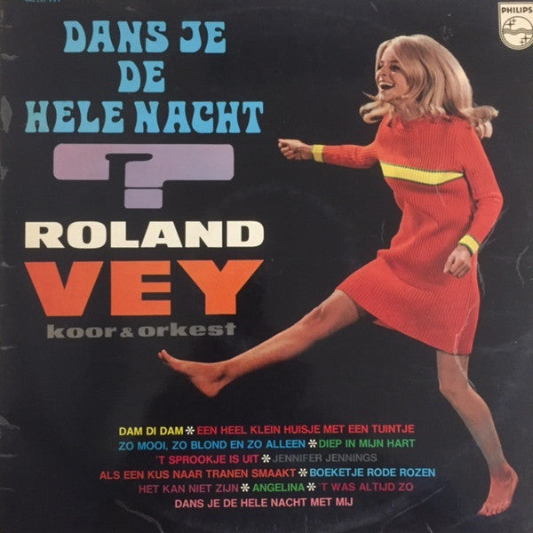 Roland Vey -Dans Je De Hele Nacht?