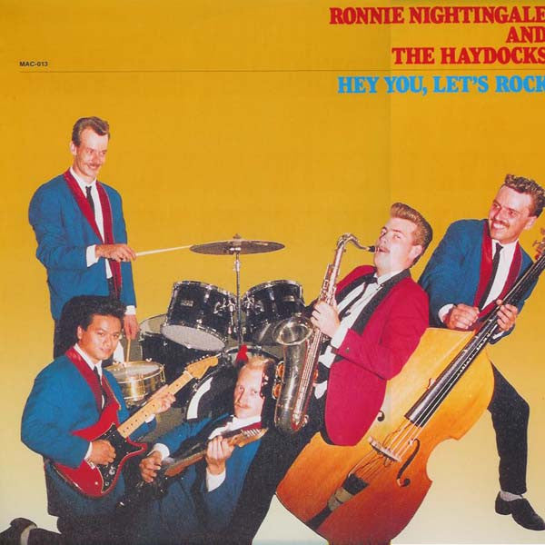 Ronnie Nightingale And The Haydocks* -Hey You, Let's Rock