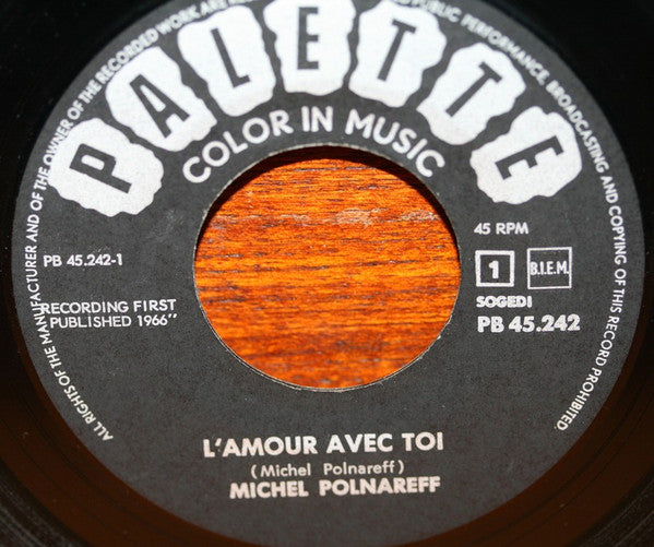 Michel Polnareff -L'amour Avec Toi / Love Me, Please Love Me