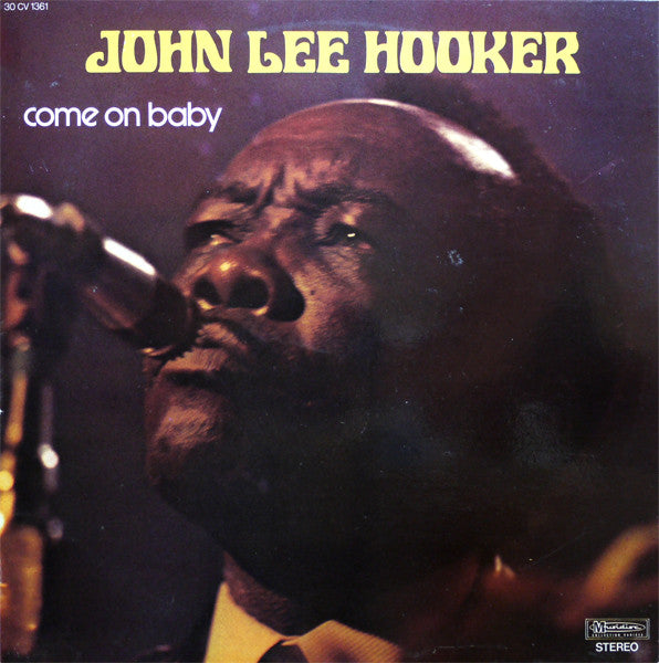 John Lee Hooker - Come On Baby