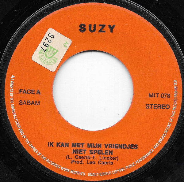 Suzy (7) -Ik Kan Met Mijn Vriendjes Niet Spelen