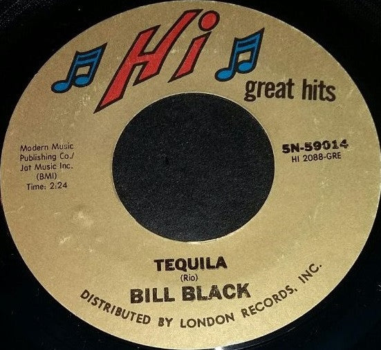 Bill Black (2) -Tequila / Raunchy