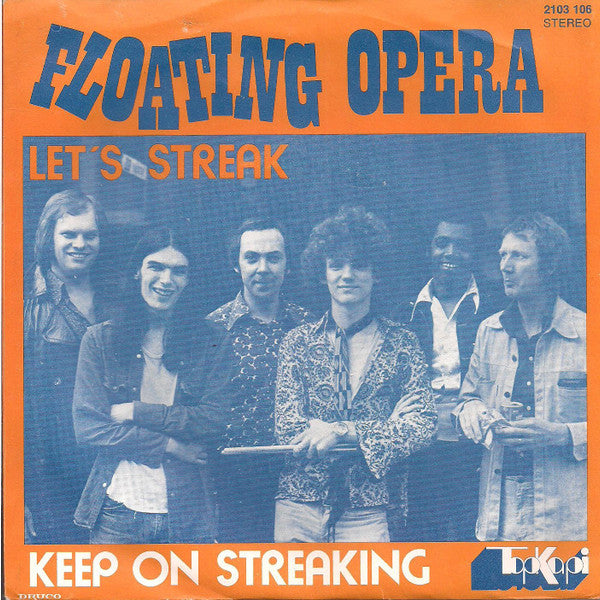 Floating Opera -Let's Streak / Keep On Streaking