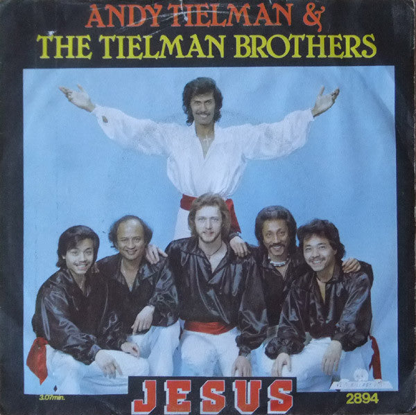 Andy Tielman & The Tielman Brothers* -Jesus