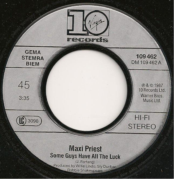 Maxi Priest -Some Guys Have All The Luck