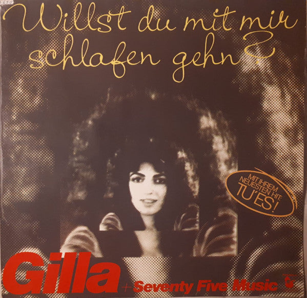 Gilla + Seventy Five Music -Willst Du Mit Mir Schlafen Gehn?