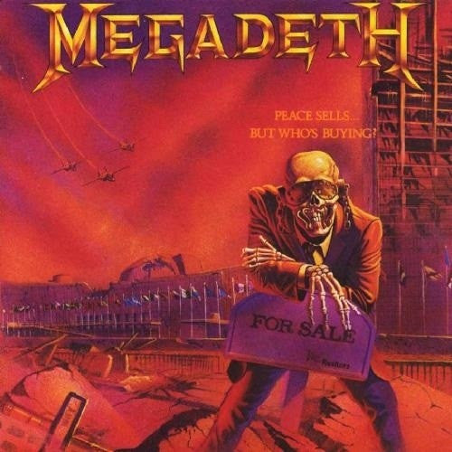 Megadeth -Peace Sells... But Who's Buying?