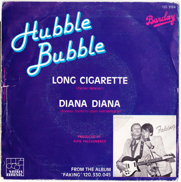 Hubble Bubble -Long Cigarette / Diana Diana