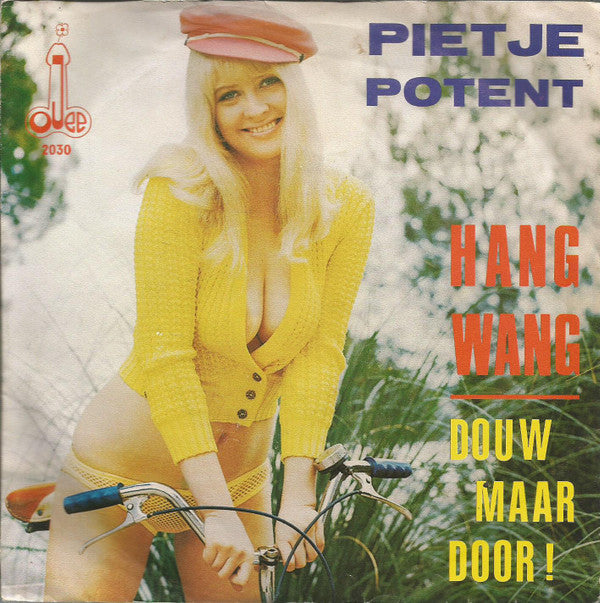Pietje Potent En De Snelle Rekels -Hang Wang