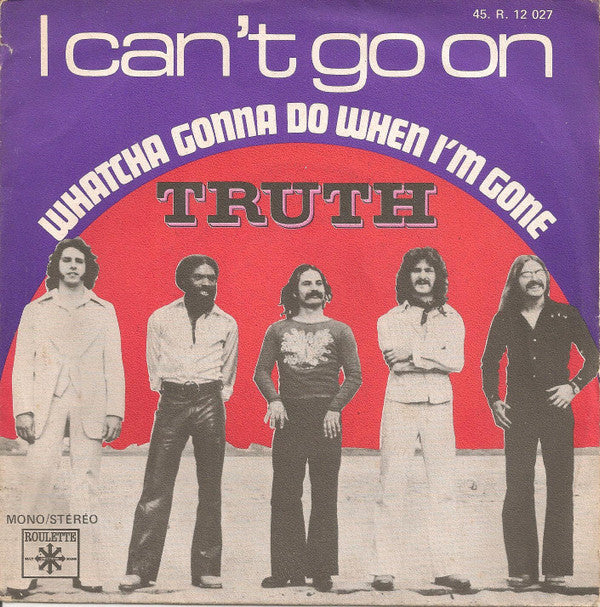 Truth (4) - I Can't Go On