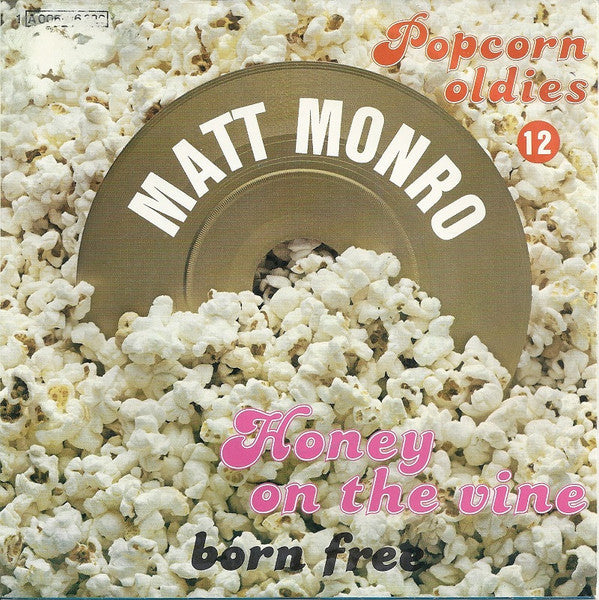 Matt Monro -Honey On The Vine / Born Free