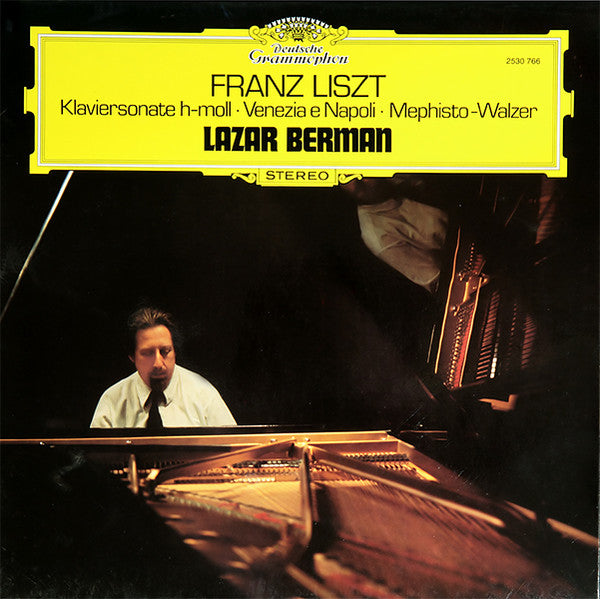 Lazar Berman / Franz Liszt -Klaviersonate H-moll · Venezia E Napoli · Mephisto Walzer