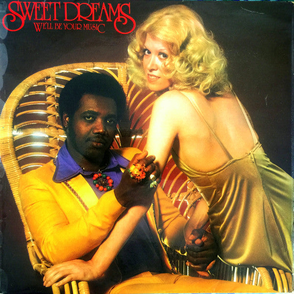 Sweet Dreams (3) -We'll Be Your Music