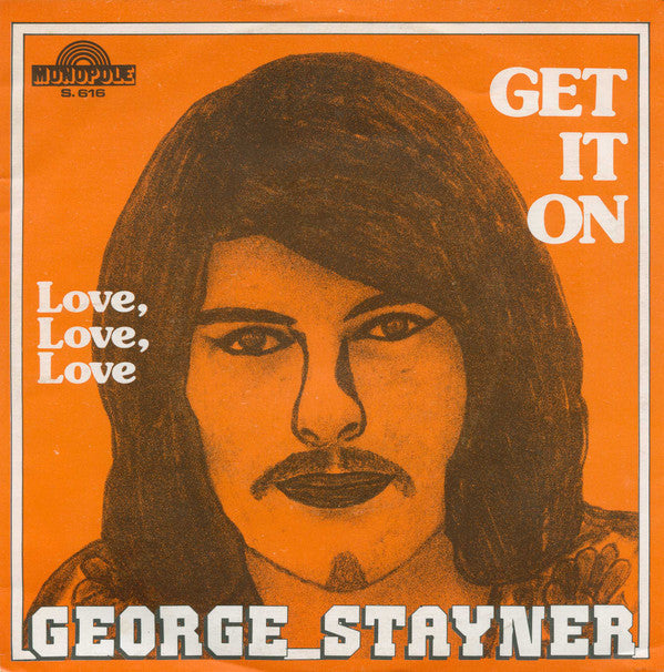 George Stayner -Get It On