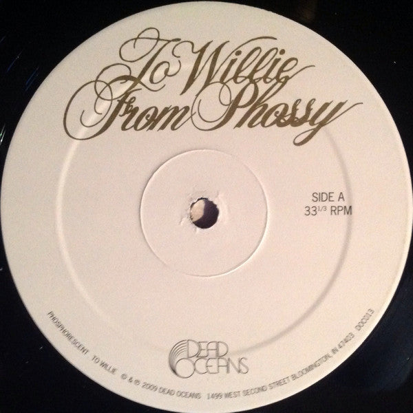 Phosphorescent -To Willie