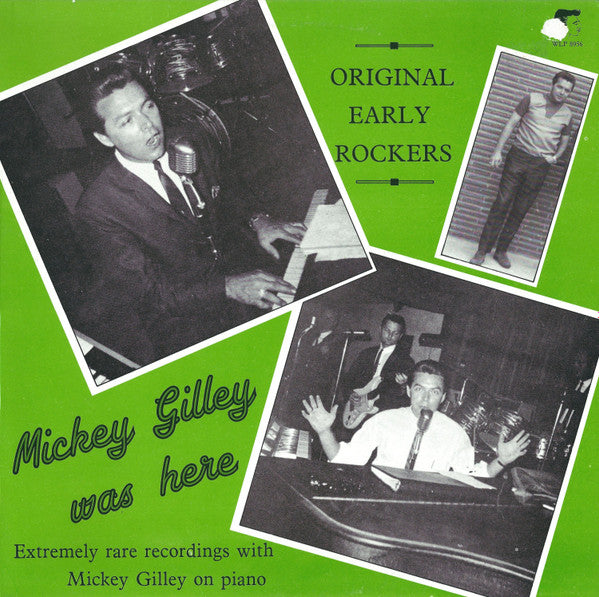 Various - Mickey Gilley Was Here (Extremely Rare Recordings With Mickey Gilley On Piano)