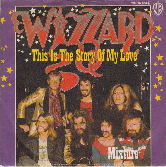 Wizzard (2) -This Is The Story Of My Love
