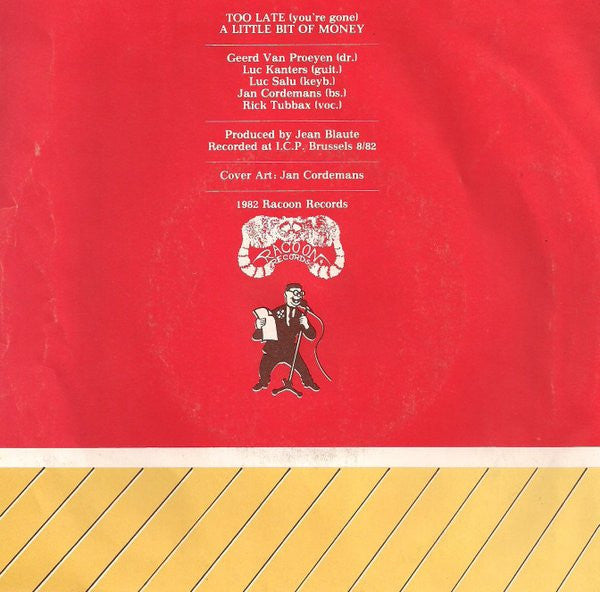 Rick Tubbax & The Taxis* -Too Late (You're Gone)