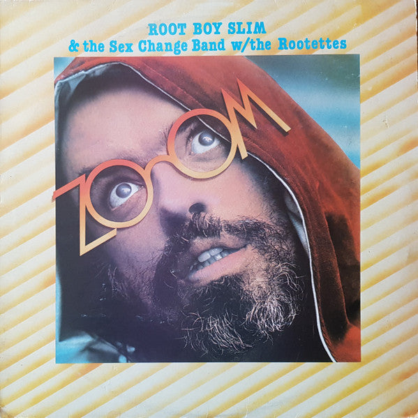 Root Boy Slim & The Sex Change Band W/ The Rootettes* -Zoom