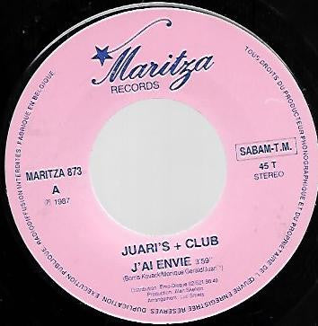 Juari's Club -J'Ai Envie / Est-ce Par Habitude