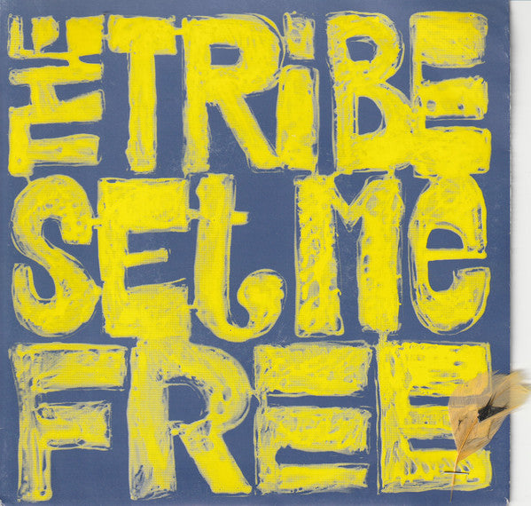 Tribe (9) - Set Me Free