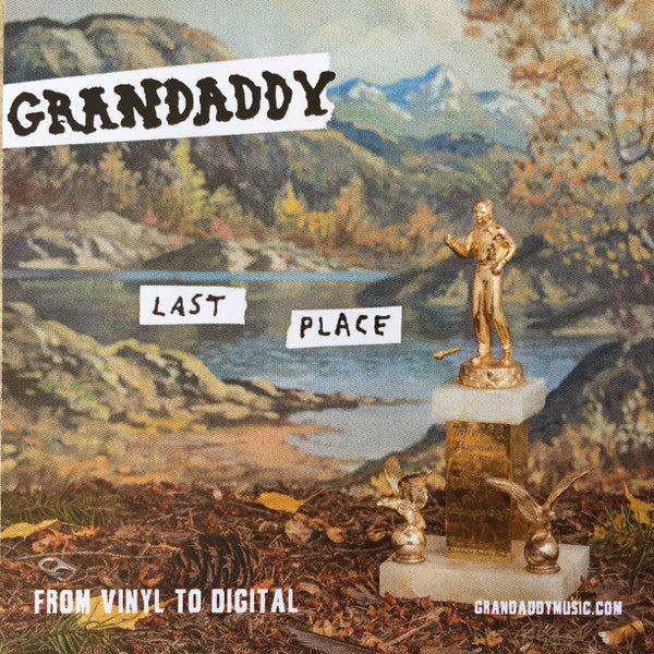 Grandaddy -Last Place