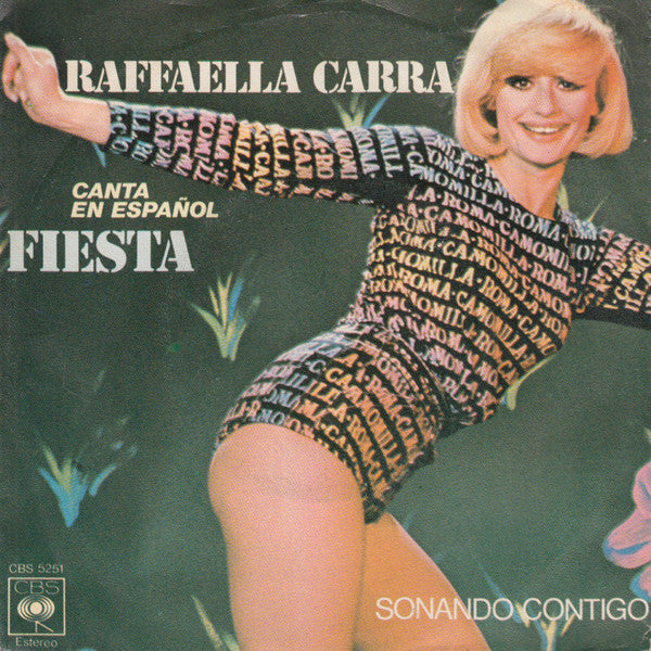 Raffaella Carra* -Fiesta (Raffaella Carra Canta En Español)