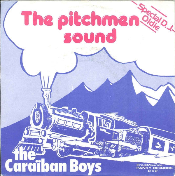 The Caraïban Boys -The Pitchmen Sound
