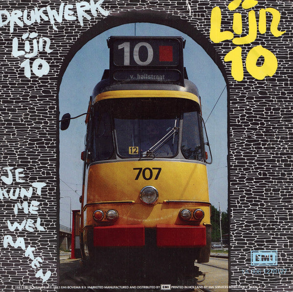 Drukwerk -Lijn 10 / Je Kunt Me Wel Raken