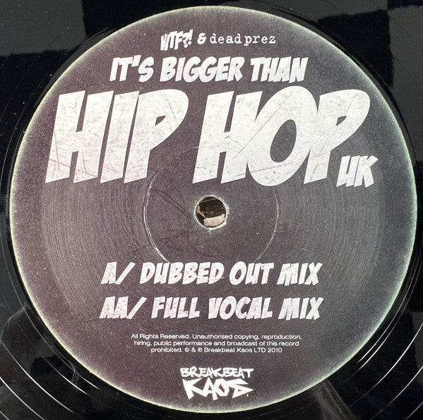 WTF?! & dead prez -It's Bigger Than Hip Hop UK