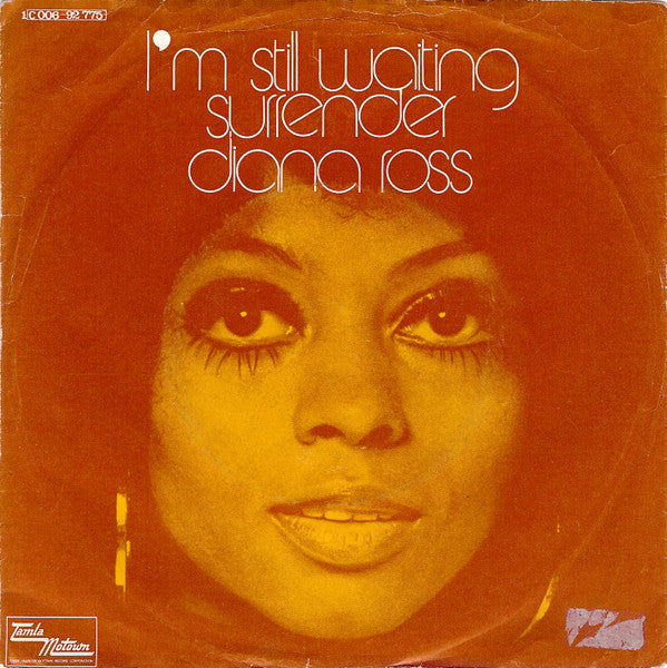Diana Ross -I'm Still Waiting / Surrender