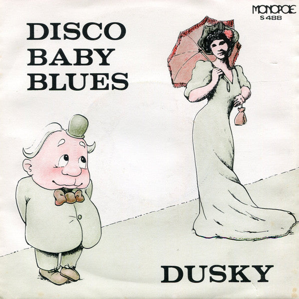 Dusky -Wondering What I'm Gonna Do / Disco Baby Blues