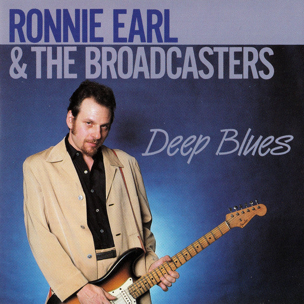 Ronnie Earl & The Broadcasters* -Deep Blues