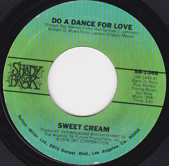 Sweet Cream -Do A Dance For Love